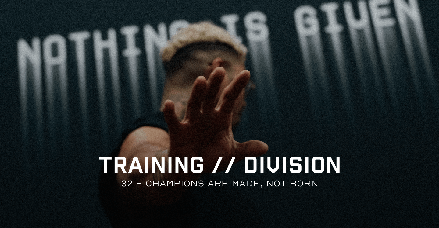 How champions are made