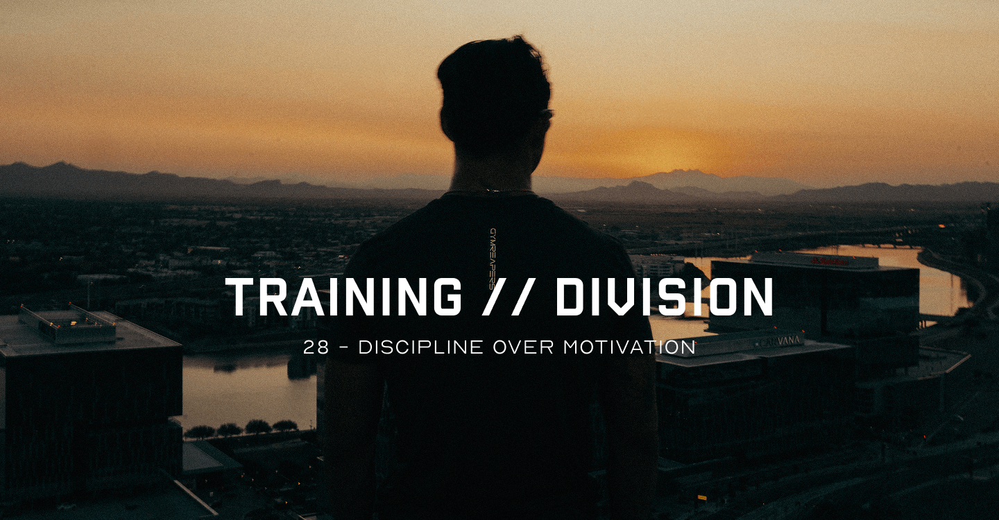 Discipline beats motivation